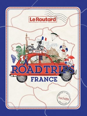 cover image of Road trips France
